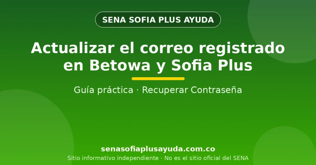 Actualizar el correo registrado en Betowa y Sofia Plus paso a paso
