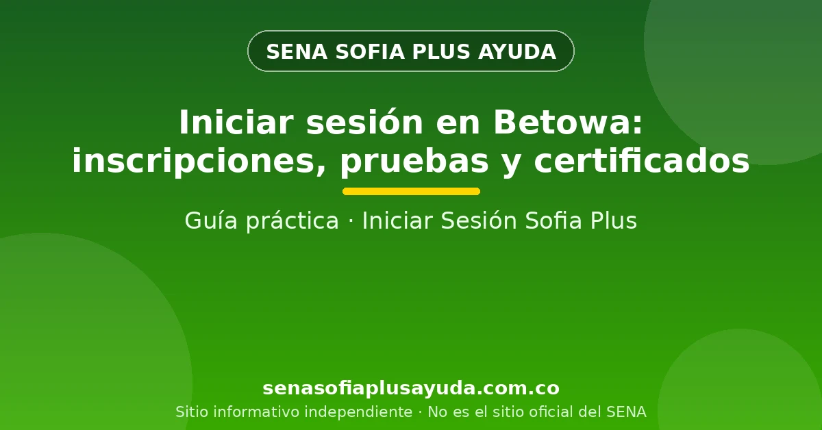 Iniciar sesión en Betowa para inscripciones y certificados del SENA