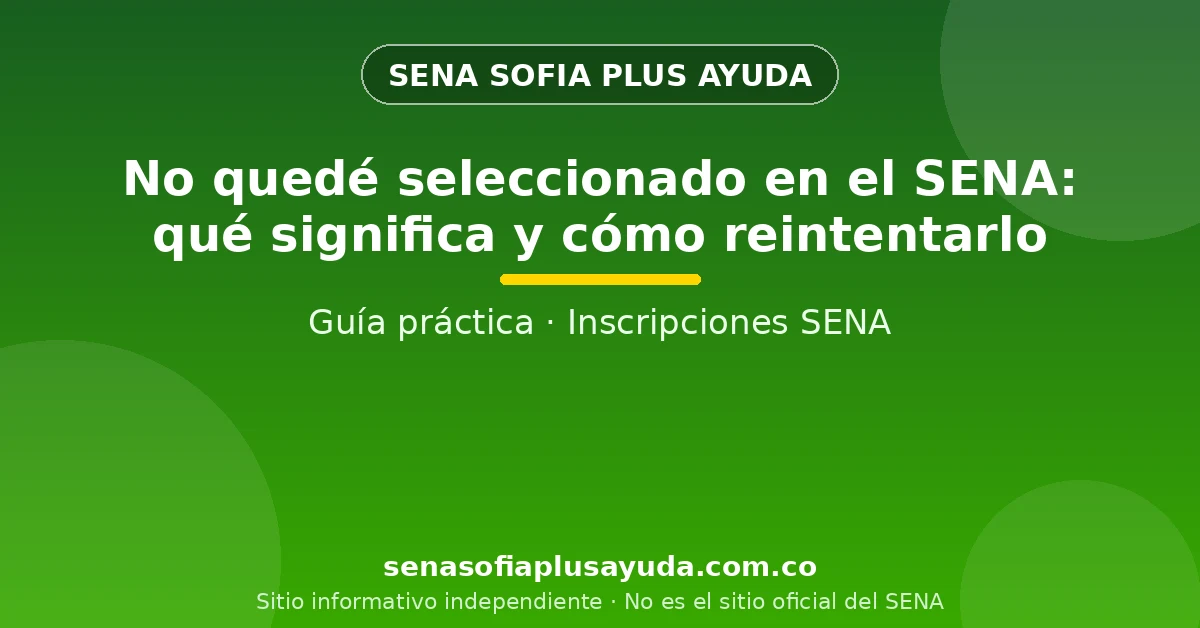 Aspirante revisando su resultado de selección del SENA y planeando su siguiente intento