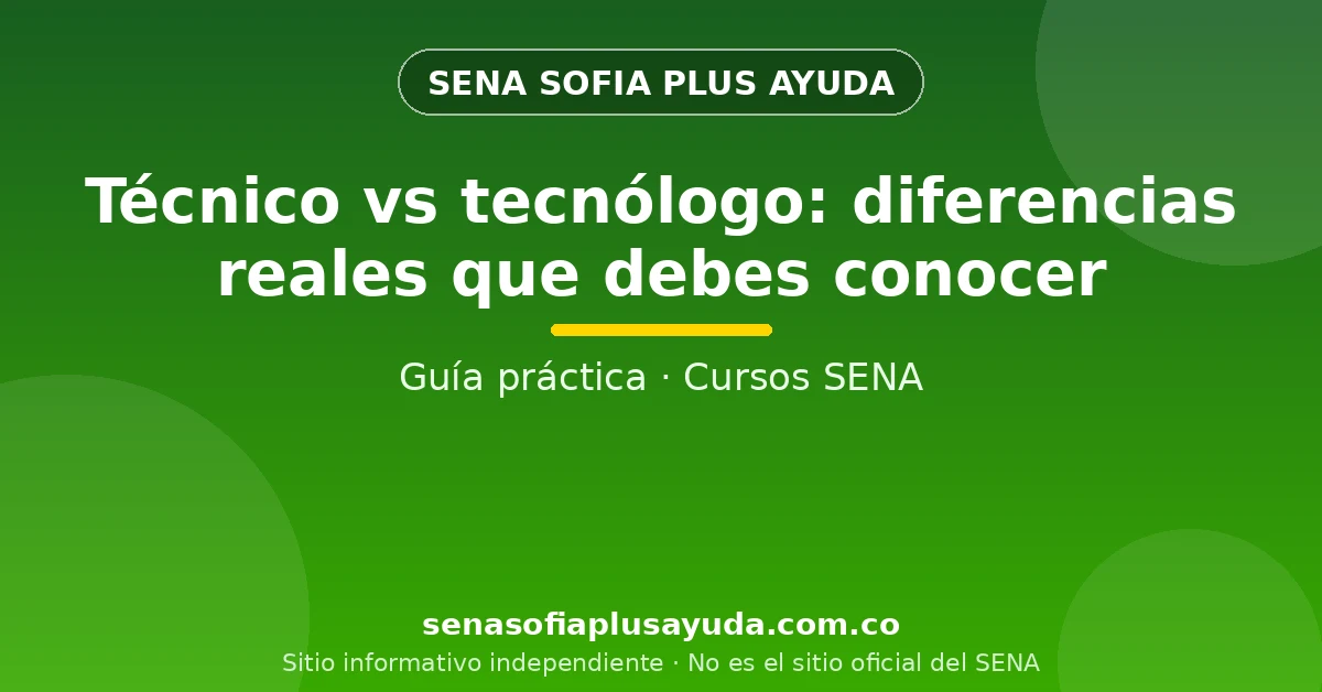 Dos rutas de formación del SENA comparadas: nivel técnico y nivel tecnólogo