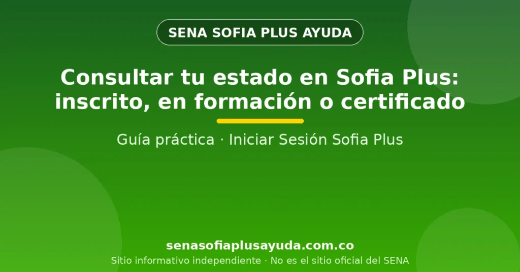 Consultar el estado del aspirante, aprendiz o egresado en Sofia Plus